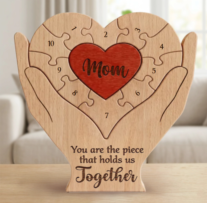 You Are the Piece That Holds Us Together - Personalized Wooden Family Decor