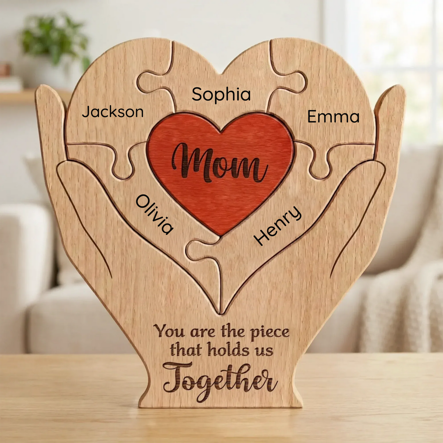 You Are the Piece That Holds Us Together - Personalized Wooden Family Decor